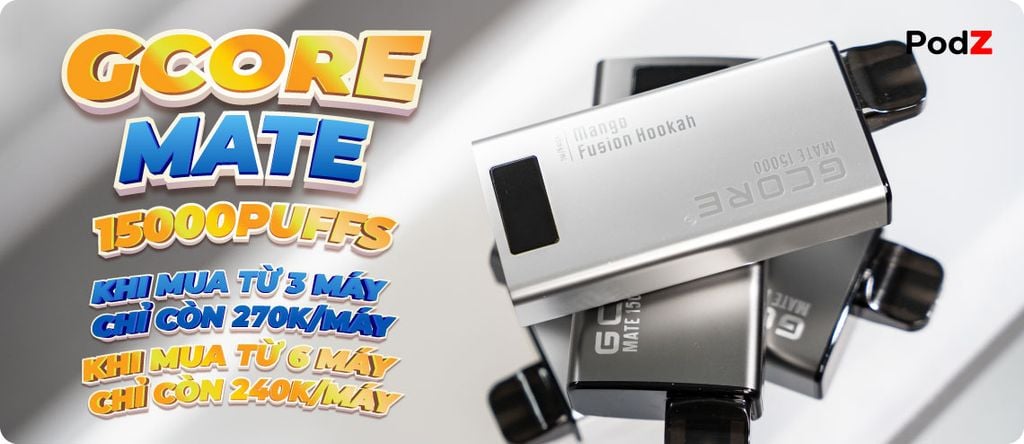GCORE MATE 15000 HƠI POD 1 LẦN - PODZ VIỆT NAM